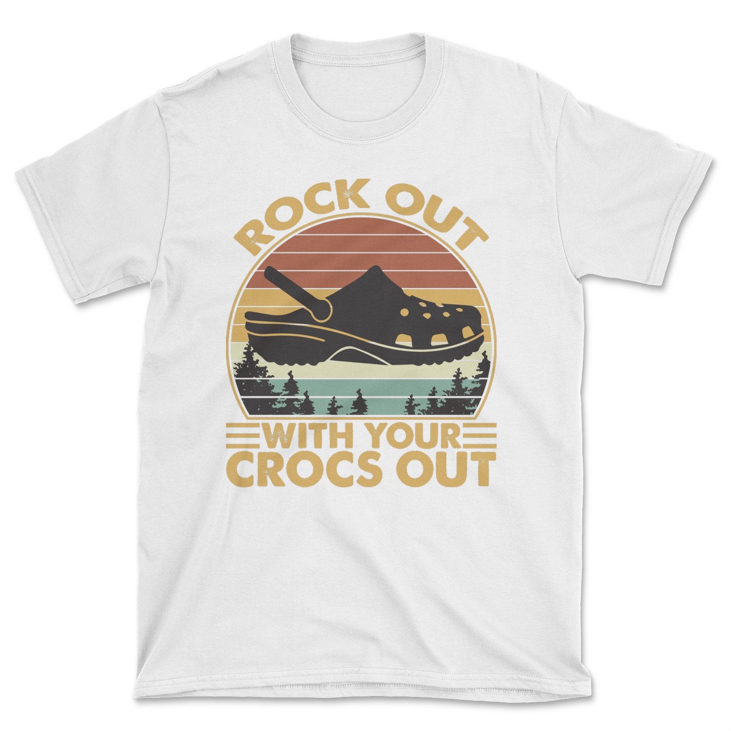Rock Out With Your Crocs Out Tee